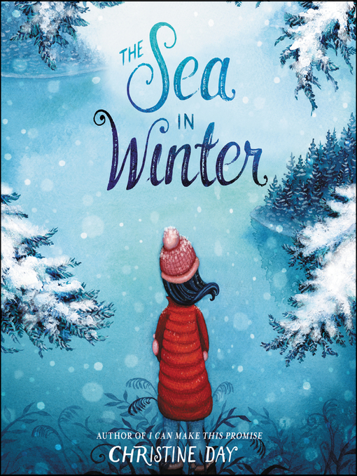 Title details for The Sea in Winter by Christine Day - Available